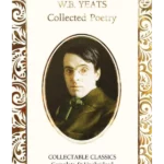 W.B. Yeats Selected Poetry