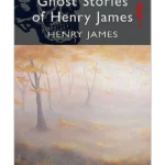 Ghost Stories of Henry James