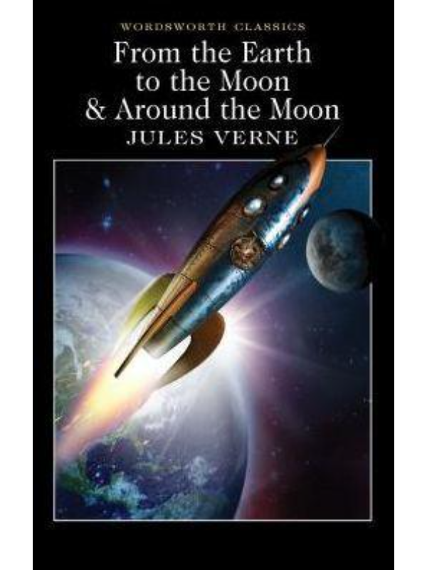 9781840226706 From the Earth to the Moon / Around the Moon - Slika 1