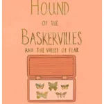 The Hound of the Baskervilles & The Valley of Fear (Collector's Edition)