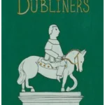 Dubliners (Collector's Edition)