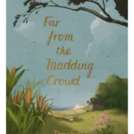 Far from the Madding Crowd