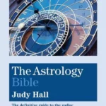 The Astrology Bible : The definitive guide to the zodiac