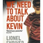 We Need To Talk About Kevin