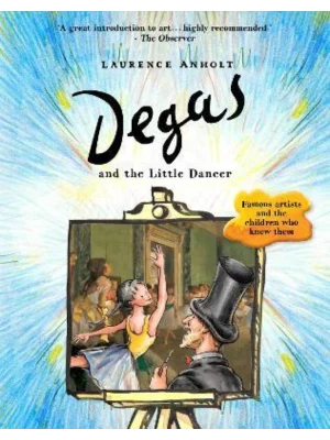 Degas and the Little Dancer