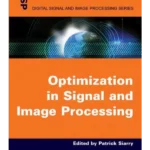 Optimisation in Signal and Image Processing