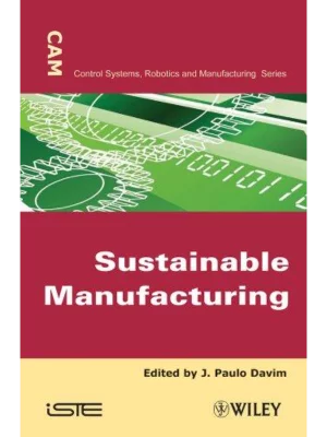 Sustainable Manufacturing