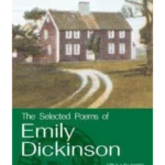The Selected Poems of Emily Dickinson
