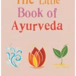 The Little Book of Ayurveda