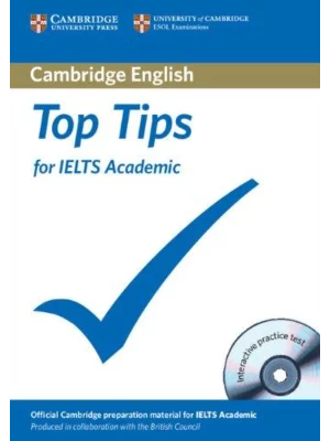 Official Top Tips for IELTS, The Paperback with CD-ROM Academic module