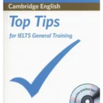 Official Top Tips for IELTS, The  Paperback with CD-ROM General Training module