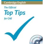 The Official Top Tips for CAE