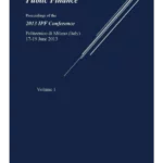Innovation in Public Finance vol. 1: Proceedings of the 2013 IPF Conference, Politecnico di Milano, 17-19 June 2013: Volume 1