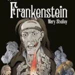 Classic Comix: Frankenstein