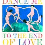 Dance Me to the End of Love