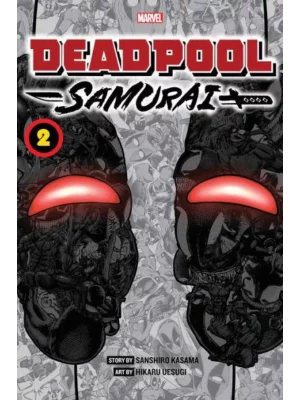 Deadpool: Samurai, Vol. 2