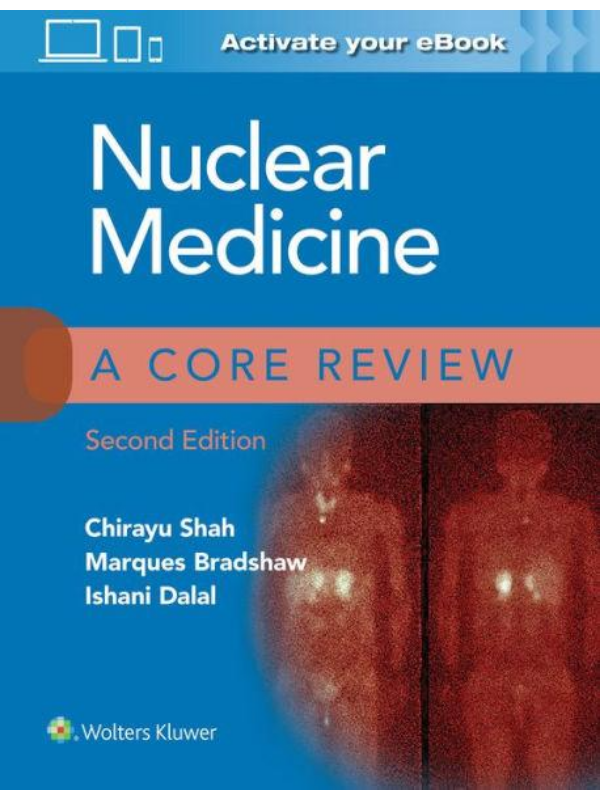 9781975147921 Nuclear Medicine: A Core ReviewSecond edition - Slika 1