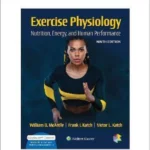 Exercise Physiology Nutrition, Energy, and Human Performance, Ninth edition, International Edition