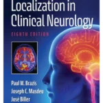 Localization in Clinical NeurologyEighth edition