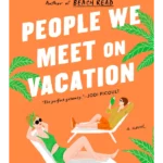 People We Meet on Vacation