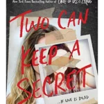 Two Can Keep a Secret