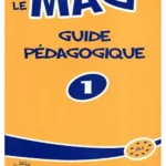 Le mag'1 : Guide pédagogique