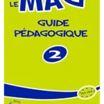 Le Mag' 2 : Guide pédagogique