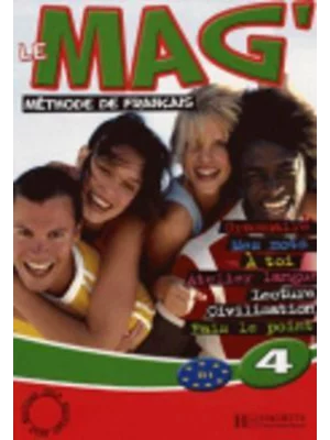 Le mag' 4 : Méthode de français