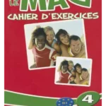 Le mag' 4 : Cahier d'exercices