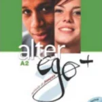 Alter EGO + 2 Livre De Leleve + CD-Rom A2