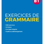 En Contexte : Exercices de grammaire B1 + audio MP3 + corrigés