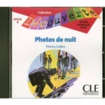 CD AUDIO INDIVIDUEL PHOTOS DE NUIT NIVEAU 4 COLLECTION DECOUVERTE Livre scolaire