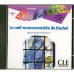 La Nuit Mouvementee de Rachel Audio CD Only (Level 6)
