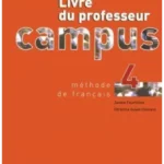 Campus 4 : Livre du professeur