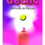 Declic 2 : Livre de l'eleve