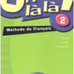 Oh la la 2 Methode de francais