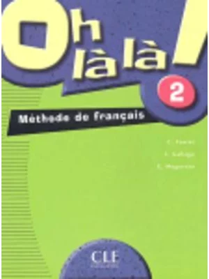 Oh la la 2 Methode de francais