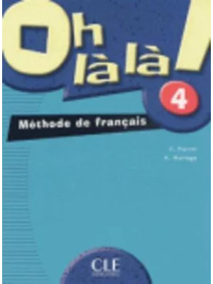 Oh la la 4 Methode de francais