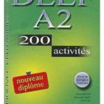 Delf A2 : 200 activités (1CD audio)
