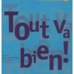 Tout va bien! 3 :  Livre de l'él?ve + Portfolio