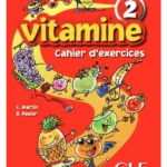 Vitamine 2 Cahier d'activités + CD audio + Portfolio