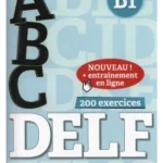 ABC DELF Niveau B1 Livre+CD