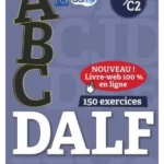 ABC DALF - Niveaux C1/C2 - Livre + CD + Livre-web