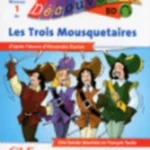 Les Trois Mousquetaires Niveau A1 (1CD audio)
