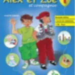Alex et Zoe Niveau 1 Eleve + Livret de Civilisation + CD ROM Nouvelle Edition