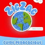 Zigzag 1 A1 : Guide pédagogique