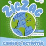 Zigzag 3 A2.1 : Cahier d'activités