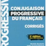 Conjugaison progressive du français - Niveau intermédiaire - Corrigés - 2ème édition Nouvelle couverture