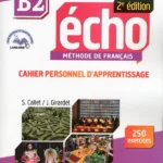 Echo B2 - 2ème édition - Cahier d'exercices + CD audio