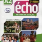 Écho A2 - 2e édition, Livre d eleve